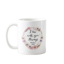 I Am With You Always Matthew 28:20