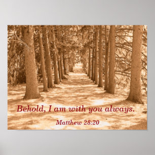 I am with you always - Scripture poster