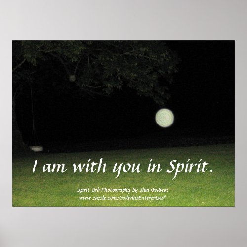 I am with you in Spirit Print