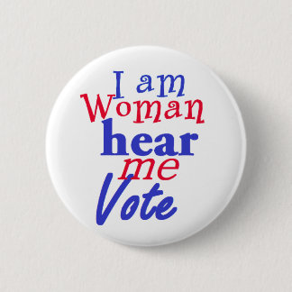 I AM WOMAN PINBACK BUTTON