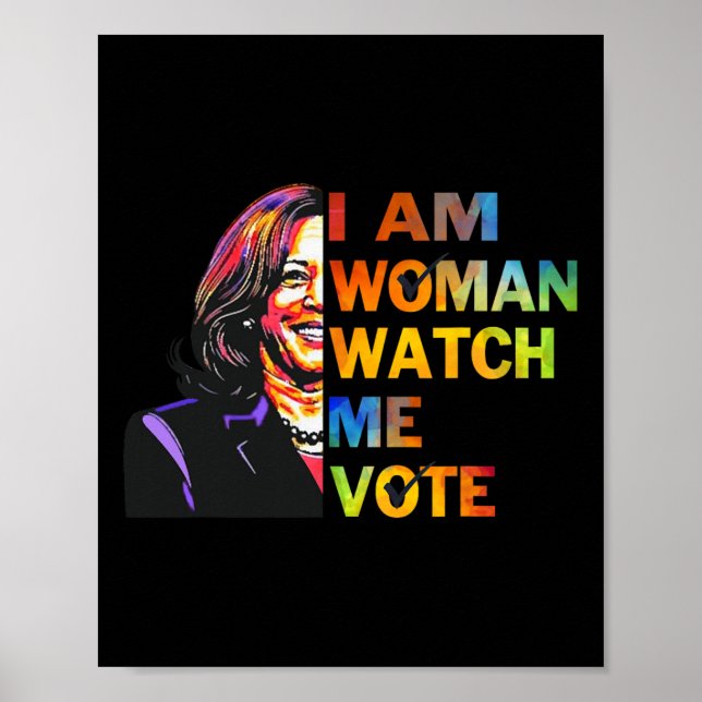 I Am Woman Watch Me Kamala Harris Waltz 24 Madam P Poster (Front)