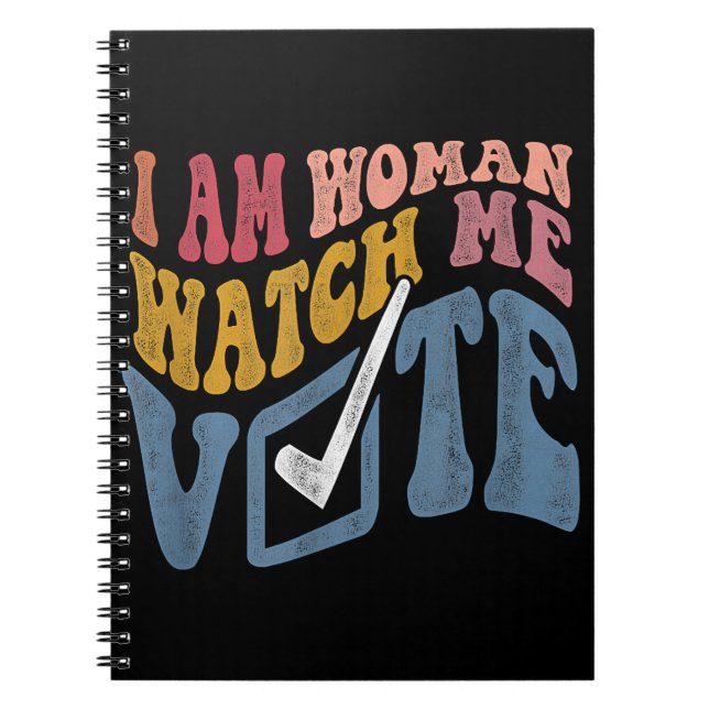 I Am Woman Watch Me Vote 2024 Blue Wave Vote Notebook (Front)