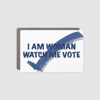 I Am Woman Watch Me Vote Blue Car Magnet