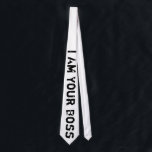 I Am Your Boss Tie<br><div class="desc">A tie which could be classed as funny.</div>