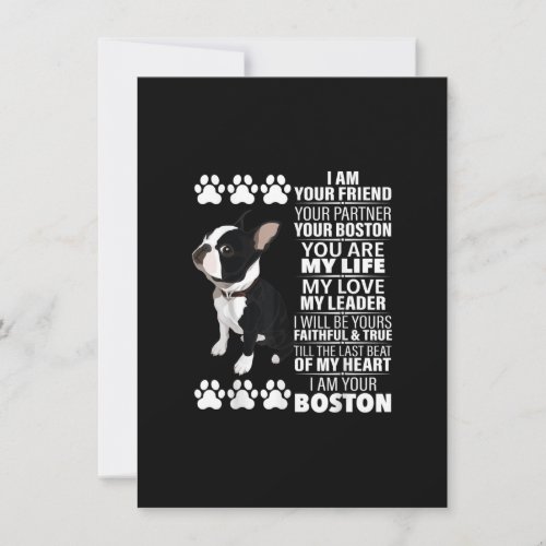 I Am Your Friend Your Partner Your Boston Terrier Thank You Card