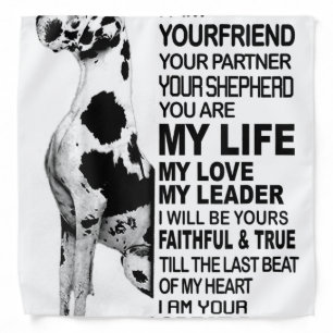 I am your friend your partner your dog Great Dane Bandana