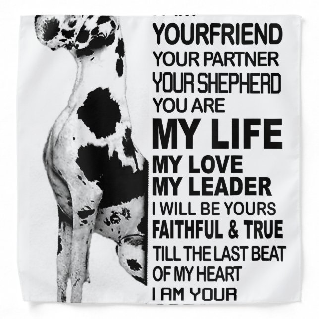 I am your friend your partner your dog Great Dane Bandana (Front)
