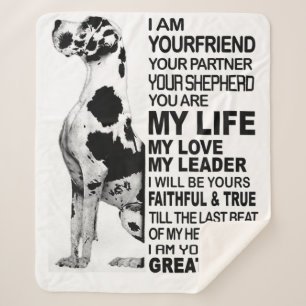 I am your friend your partner your dog Great Dane Sherpa Blanket