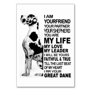 I am your friend your partner your dog Great Dane Table Number