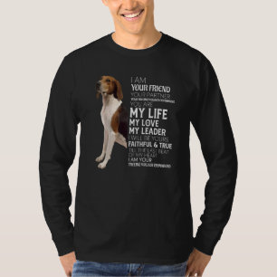 I Am Your Friend Your Partner Your Treeing Walker T-Shirt