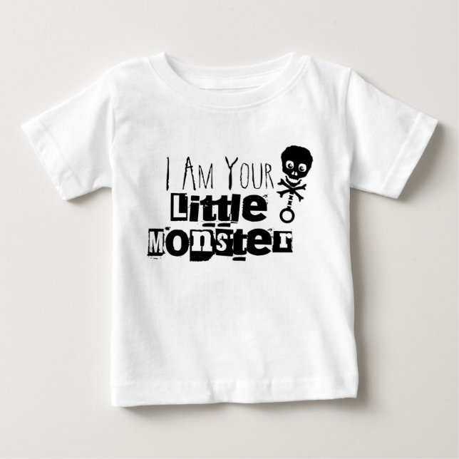 I Am Your Little Monster Infant T-Shirt (Front)