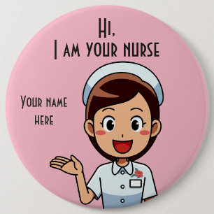 I am Your Nurse Colossal, 6 Inch Round Button