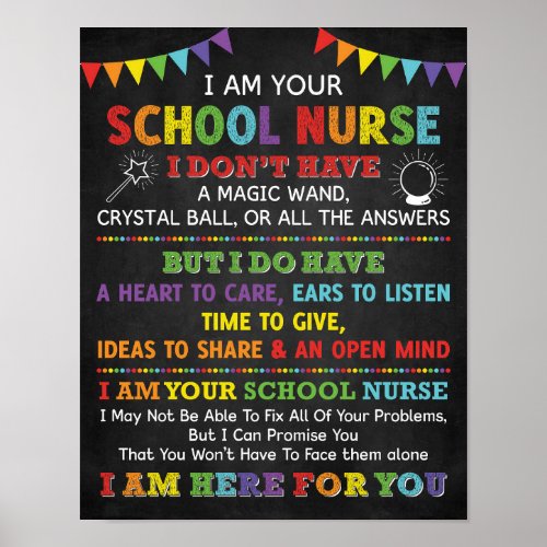 I Am Your School Nurse Poster