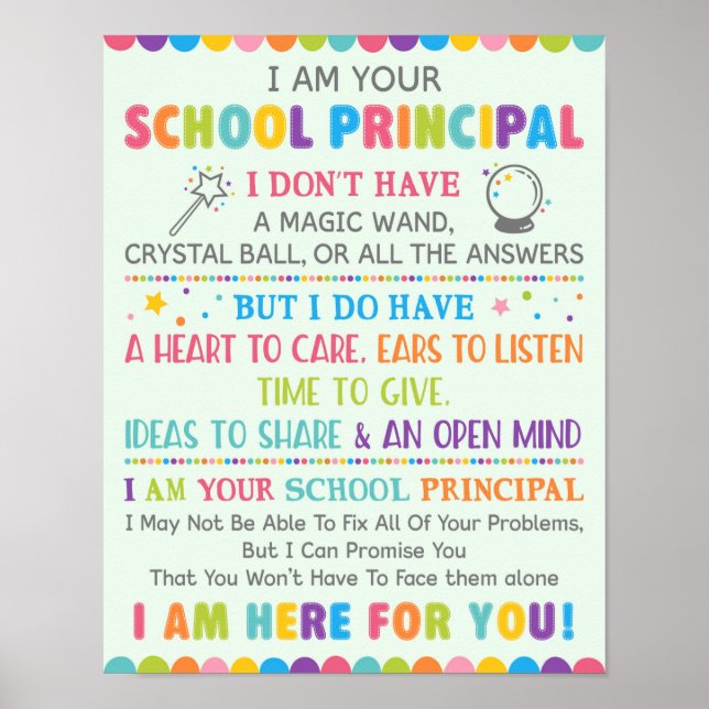 I Am Your School Principal Poster (Front)
