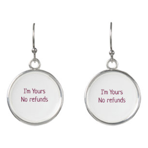 I am yours no refunds valentine day add name pink earrings