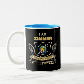 I Am ZIMMER What's Your Superpower Two-Tone Coffee Mug