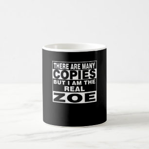 I Am Zoe Funny Personal Personalized Gift Coffee Mug