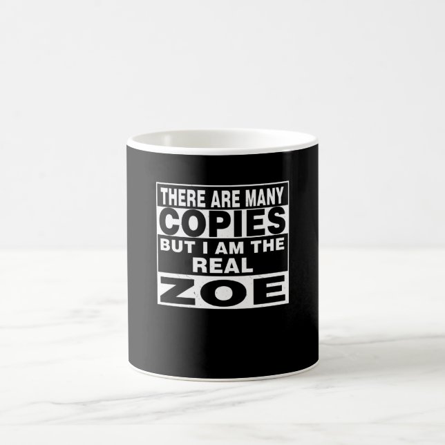 I Am Zoe Funny Personal Personalized Gift Coffee Mug (Center)