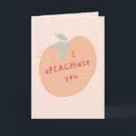 I Apeachiate You Thank You Peach Greeting Card<br><div class="desc">Show your appreciation with this fun and punny folded greeting card. The front features a hand illustrated peach with the phrase "I aPEACHiate you" and the inside reads "Thanks for being so sweet" This cute thank you greeting card works for any occasion and recipient.</div>