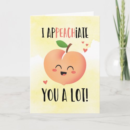 I apPEACHiate you funny thank you card peach cute