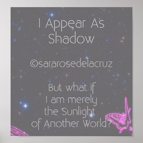 I Appear As Shadow  Original Poem  SRD Poster