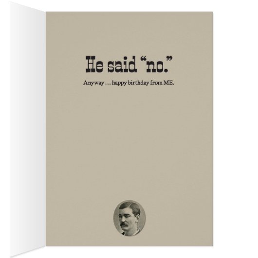 “I Asked Bat Masterson” Wild-West Birthday Card (Inside (Right))