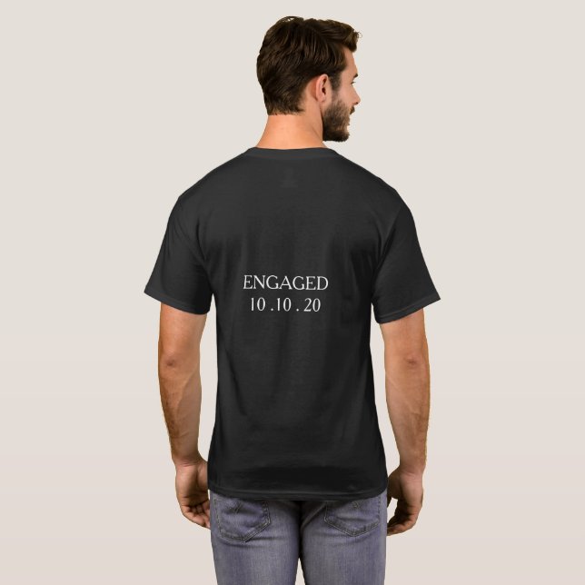 I Asked - Engagement Men's T-Shirt (Back Full)