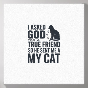 I Asked God for a True Friend My Cat Vintage Desig Canvas Photo Tile