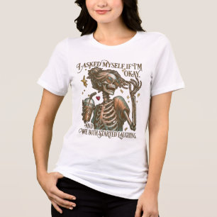 I Asked Myself If Im Okay Skeleton Coffee Tri-Blend Shirt