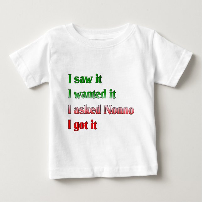 I Asked Nonno Baby T-Shirt (Front)