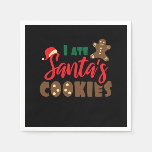 I ate Santas cookies Napkins