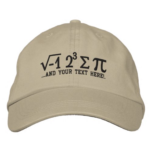 I ate some pi and Your Text Embroidered Baseball Cap