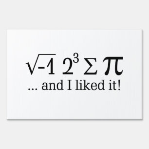 I ate some pie and I liked it Typography Yard Sign