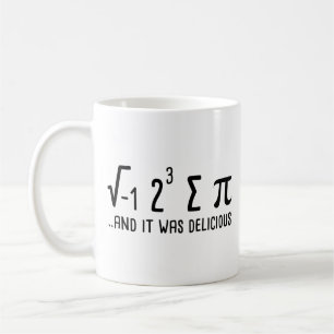 I Ate Some Pie And It Was Delicious Coffee Mug