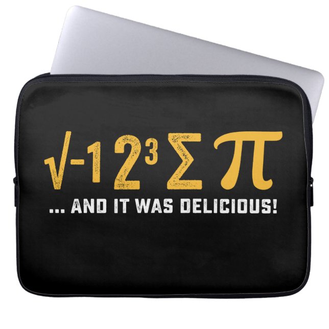 I Ate Some Pie And It Was Delicious Pi Day Math Laptop Sleeve (Front)