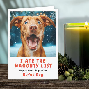 I Ate The Naughty List Dog Christmas Photo Holiday Card