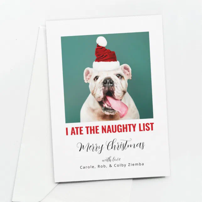 I Ate the Naughty List Funny Pet Dog Cat Photo Holiday Card | Zazzle
