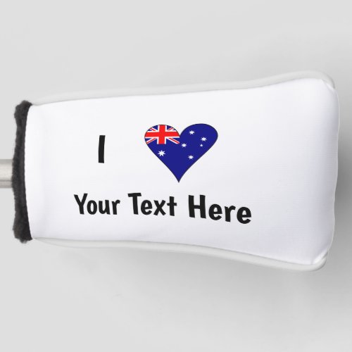 I Australian Flag Heart Love Your Text Golf Head Cover