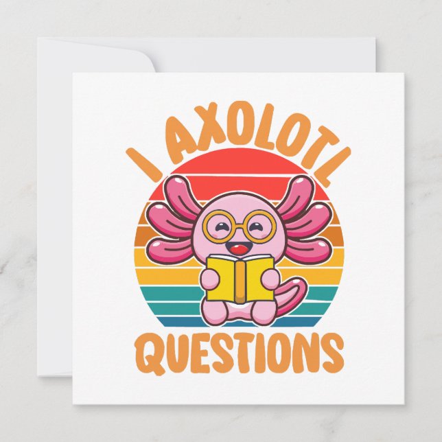 I Axolotl Questions (Front)