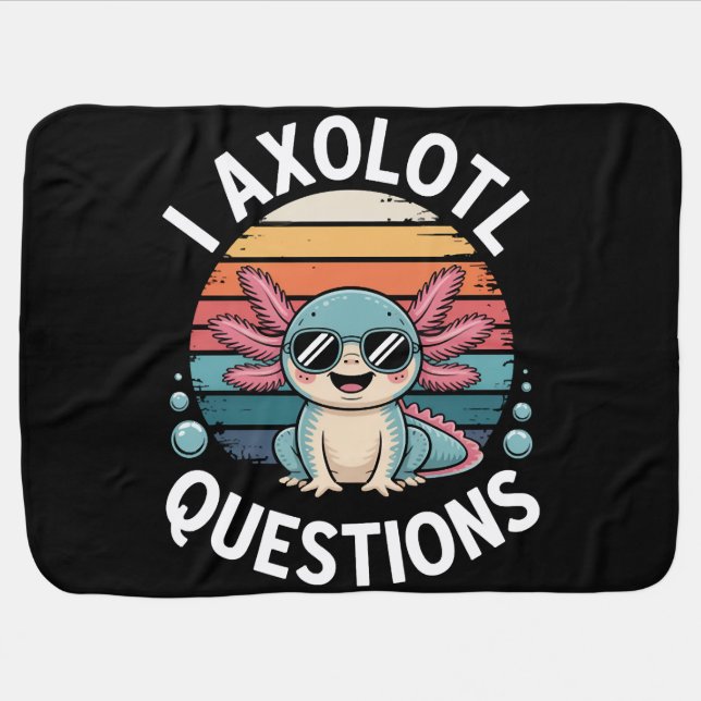 I Axolotl Questions Baby Blanket (Horizontal)