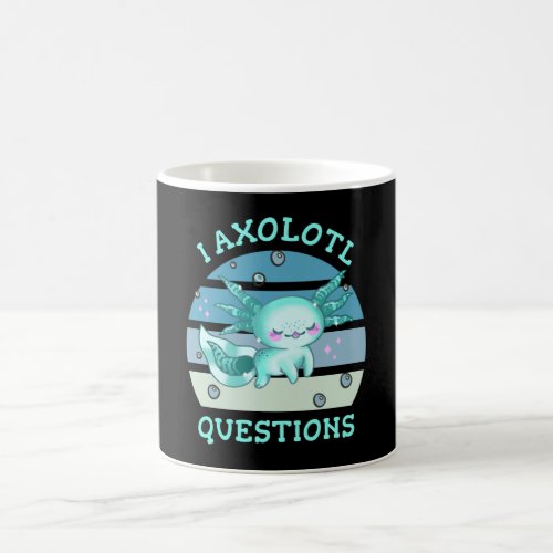 I axolotl questions coffee mug