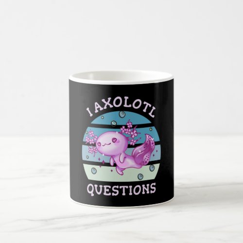 I axolotl questions coffee mug