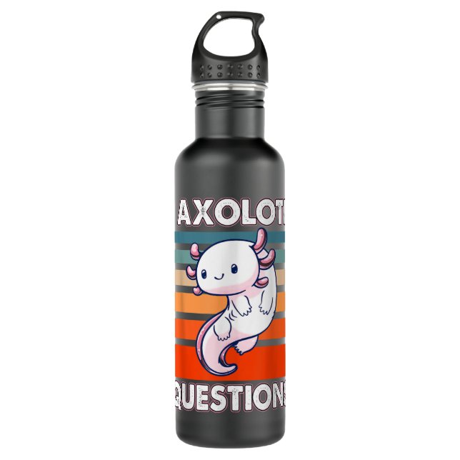 I Axolotl Questions Cute Axolotl  Stainless Steel Water Bottle (Front)