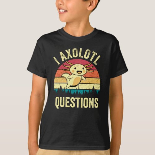 I Axolotl Questions Cute Retro Amphibian T_Shirt