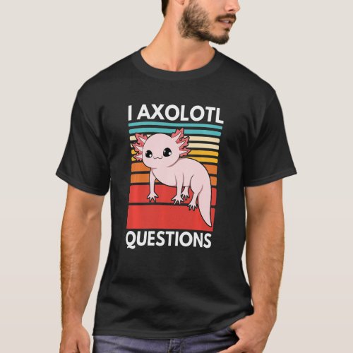 I Axolotl Questions Cute Youth Kids Retro 90s Vint T_Shirt