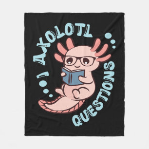 I Axolotl Questions Fleece Blanket