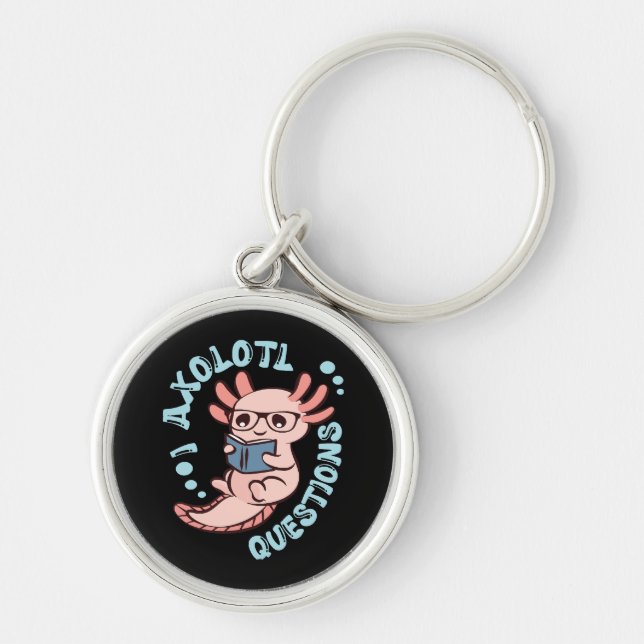 I Axolotl Questions Keychain (Front)
