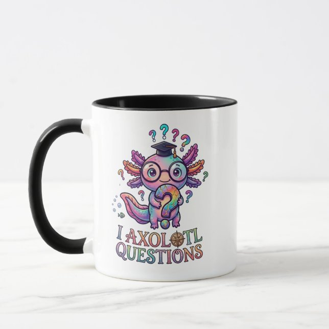 I Axolotl Questions Mug - Existential Grad Gift (Left)