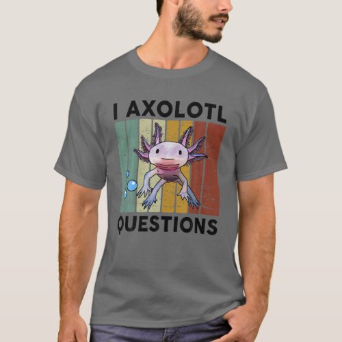 I Axolotl Questions S Kids Youth Cute Costume Axol T_Shirt