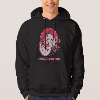 I Axolotl Questions Salamander Memes Amphibians Tr Hoodie